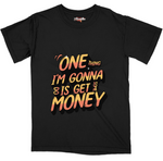 Get Some Money T Shirt