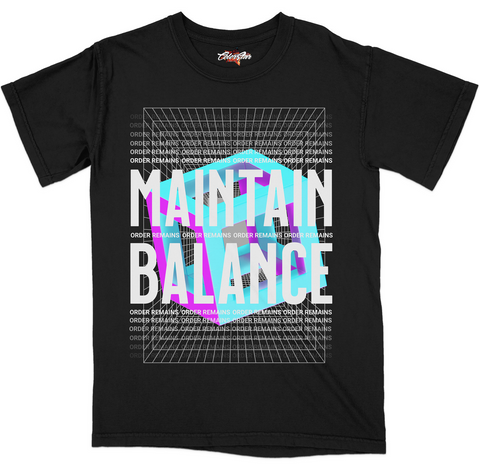 Maintain Balance T Shirt