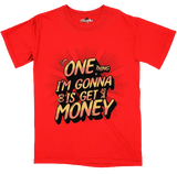 Get Some Money T Shirt - Color Star Prints