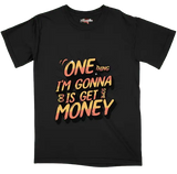 Get Some Money T Shirt - Color Star Prints